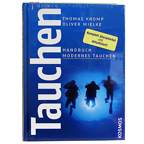 Tauchen: Handbuch Modernes Tauchen Tauchen: Handbuch Modernes Tauchen