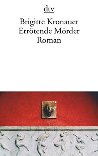 Errötende Mörder: Roman