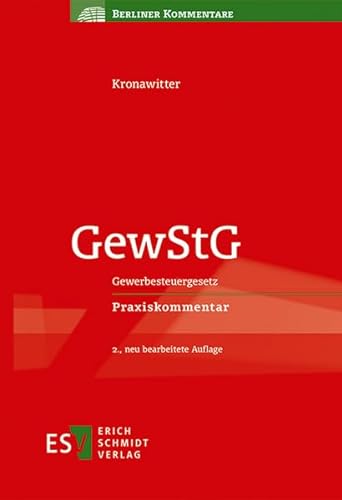 GewStG: Gewerbesteuergesetz Praxiskommentar (Berliner Kommentare)