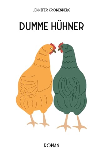 Dumme Hühner von Rediroma-Verlag