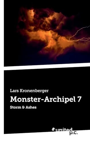 Monster-Archipel 7: Storm & Ashes von united p.c.