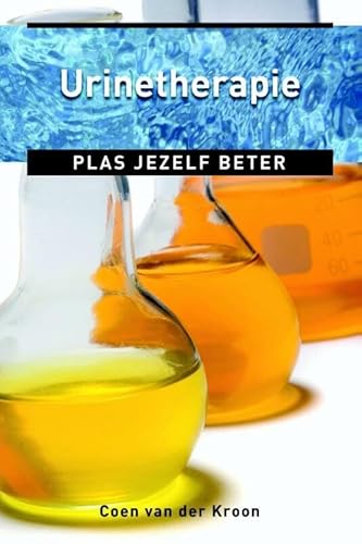 Urinetherapie: plas jezelf gezond (Ankertjesserie, 364) von AnkhHermes, Uitgeverij