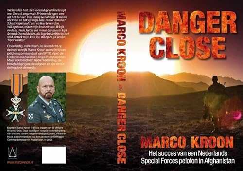 Danger Close: Het succes van een Nederlands Special Forces peloton in Afghanistan von Trinitas Corona