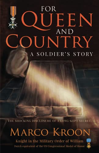 For Queen and Country: A Soldier's Story von Independently published