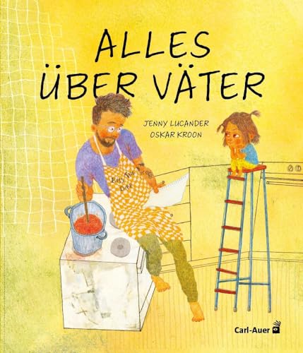 Alles über Väter (Carl-Auer Kids)