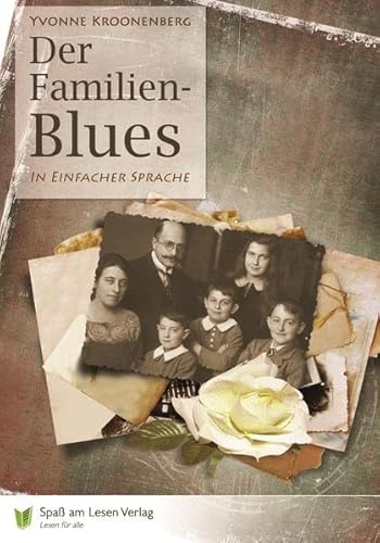 Der Familien-Blues: In Einfacher Sprache. Sprachniveau A2/B1