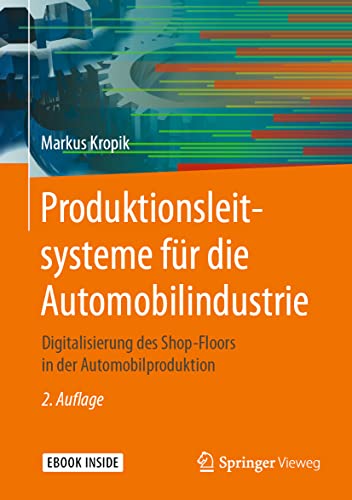 Produktionsleitsysteme für die Automobilindustrie: Digitalisierung des Shop-Floors in der Automobilproduktion