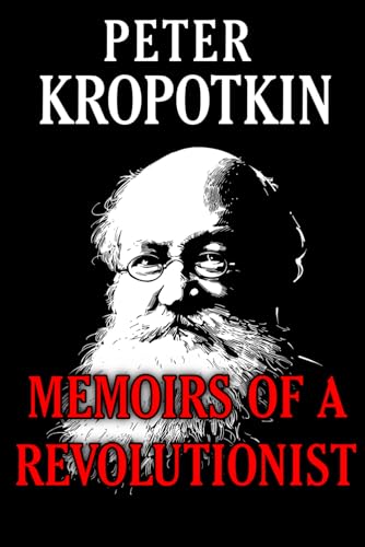 Memoirs of a Revolutionist von Independently published