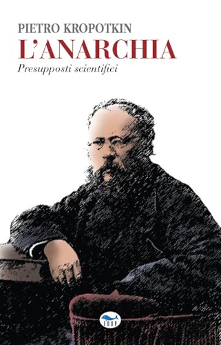 L'anarchia. Presupposti scientifici (Universale) von EdUP
