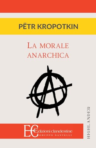 La Morale Anarchica (Highlander)