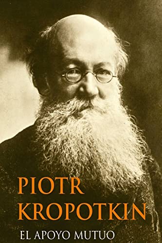 El Apoyo Mutuo (Spanish Edition) von CREATESPACE