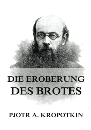 Die Eroberung des Brotes