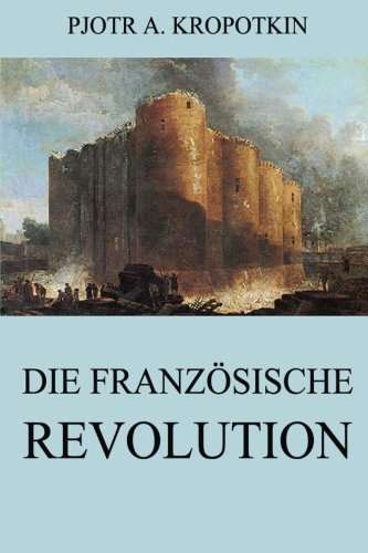 Die französische Revolution