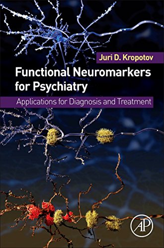 Functional Neuromarkers for Psychiatry: Applications for Diagnosis and Treatment von Academic Press