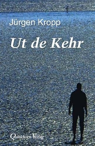 Ut de Kehr: Erzählungen und Geschichten