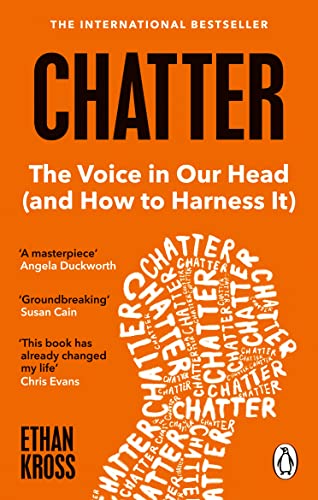 Chatter: The Voice in Our Head and How to Harness It von Vermilion