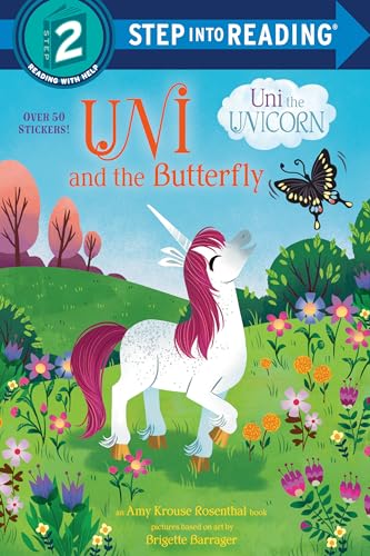 Uni and the Butterfly (Uni the Unicorn) (Step into Reading)