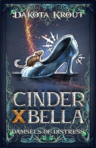Cinder X Bella: A Clean Romantasy LitRPG Adventure (Damsels of Distress, Band 2) von Mountaindale Press