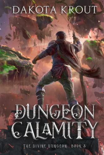 Dungeon Calamity (The Divine Dungeon, Band 3) von Mountaindale Press