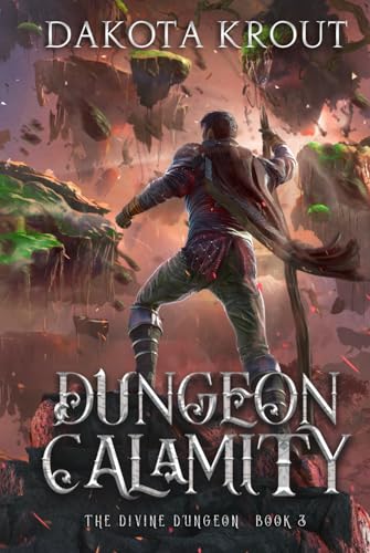 Dungeon Calamity (The Divine Dungeon, Band 3) von Mountaindale Press