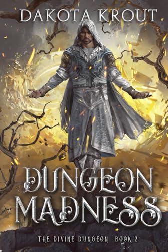 Dungeon Madness (The Divine Dungeon, Band 2)