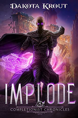 Implode (The Completionist Chronicles, Band 8) von Mountaindale Press
