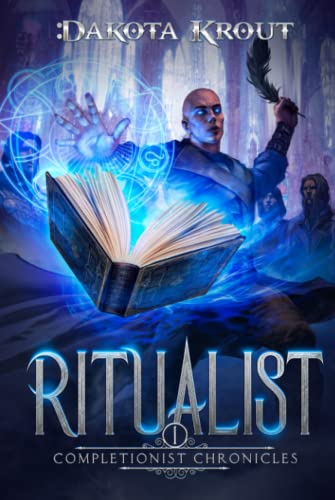 Ritualist (The Completionist Chronicles, Band 1) Ritualist (The Completionist Chronicles, Band 1)