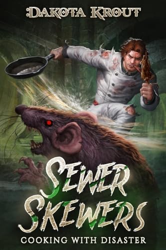 Sewer Skewers (Cooking with Disaster, Band 2) von Mountaindale Press