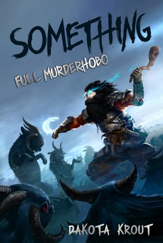 Something (Full Murderhobo, Band 1) von Mountaindale Press