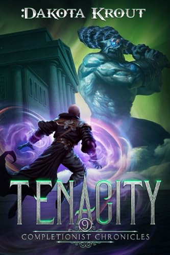 Tenacity (The Completionist Chronicles, Band 9)