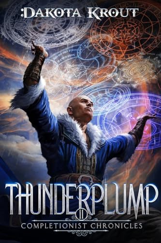 Thunderplump (The Completionist Chronicles, Band 11)