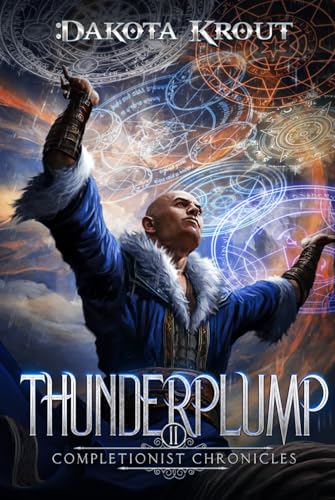 Thunderplump (The Completionist Chronicles, Band 11)