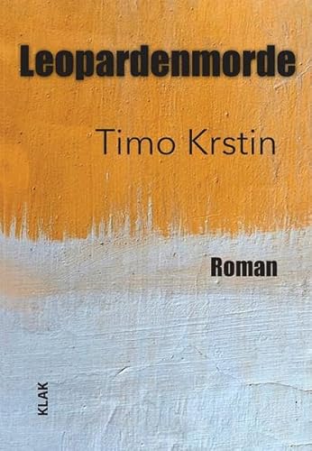 Leopardenmorde: Roman