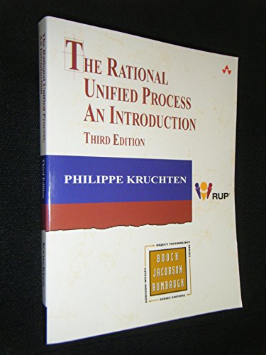 The Rational Unified Process: An Introduction (3rd Edition) (Addison-wesley Object Technology Series)