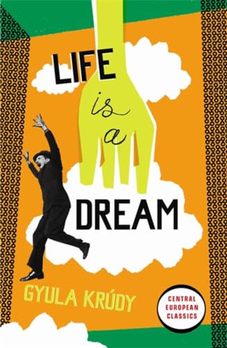 Life Is A Dream (Penguin Modern Classics)
