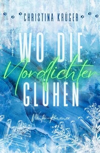 Wo die Nordlichter glühen: DE