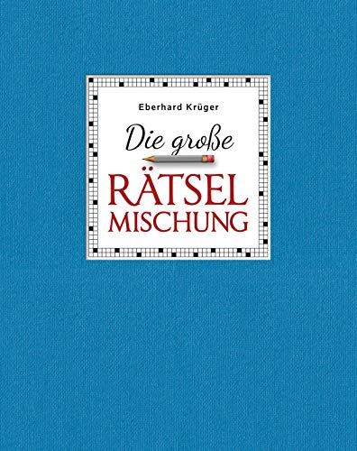 Die große Rätselmischung - Geschenkedition: 352 Seiten in edler Hardcoverausstattung und im großen Format