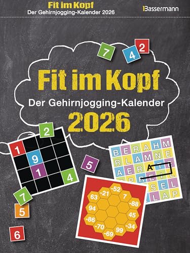 Fit im Kopf - der Gehirnjogging-Kalender 2026. Jeden Tag Denksport mit dem beliebten Abreißkalender: Zahlen- und Worträtsel, Quizfragen, Logik- und ... Aufgaben und Um-die-Ecke-Denkspiele Fit im Kopf - der Gehirnjogging-Kalender 2026. Jeden Tag Denksport mit dem beliebten Abreißkalender: Zahlen- und Worträtsel, Quizfragen, Logik- und ... Aufgaben und Um-die-Ecke-Denkspiele von Bassermann Verlag