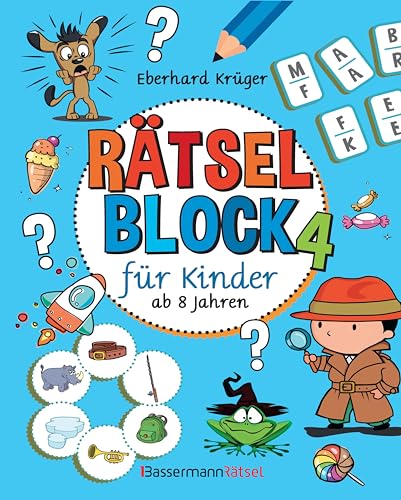 Rätselblock 4 für Kinder ab 8 Jahren Rätselblock 4 für Kinder ab 8 Jahren von Bassermann Verlag