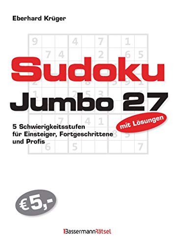 Sudokujumbo 27: 5 Schwierigkeitsstufen - für Einsteiger, Fortgeschrittene und Profis von Bassermann, Edition