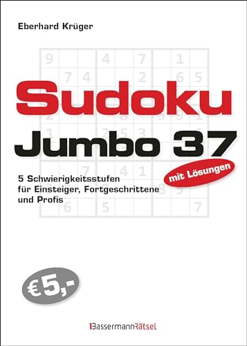 Sudokujumbo 37: 5 Schwierigkeitsstufen - für Einsteiger, Fortgeschrittene und Profis von Bassermann Verlag