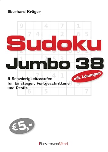 Sudokujumbo 38: 5 Schwierigkeitsstufen - für Einsteiger, Fortgeschrittene und Profis Sudokujumbo 38: 5 Schwierigkeitsstufen - für Einsteiger, Fortgeschrittene und Profis