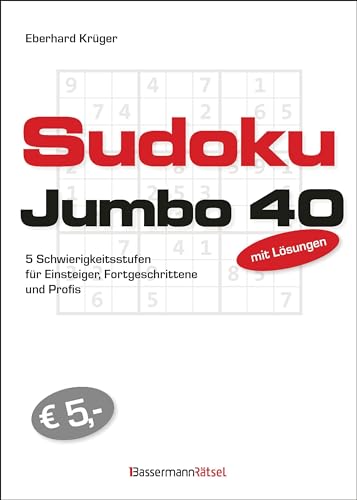 Sudokujumbo 40: 5 Schwierigkeitsstufen - für Einsteiger, Fortgeschrittene und Profis Sudokujumbo 40: 5 Schwierigkeitsstufen - für Einsteiger, Fortgeschrittene und Profis von Bassermann Verlag