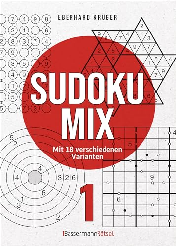 Sudokumix 1 - Mit 18 verschiedenen Varianten von Bassermann Verlag