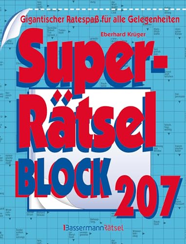 Superrätselblock 207: Gigantischer Ratespaß für alle Gelegenheiten Superrätselblock 207: Gigantischer Ratespaß für alle Gelegenheiten von Bassermann Verlag