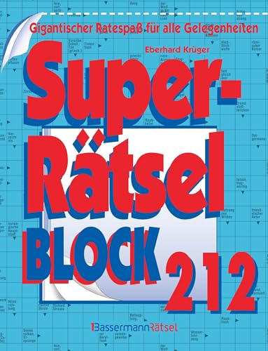 Superrätselblock 212: Gigantischer Ratespaß für alle Gelegenheiten Superrätselblock 212: Gigantischer Ratespaß für alle Gelegenheiten von Bassermann Verlag