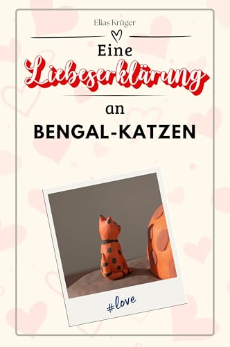 Eine Liebeserklärung an Bengal-Katzen - Die große Hommage - das perfekte Geschenk für Weihnachten und Geburtstag und jeden Anlass von FlipFlop