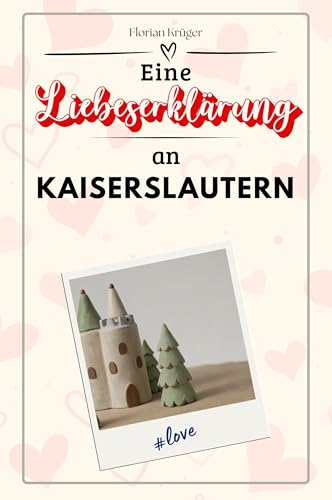 Eine Liebeserklärung an Kaiserslautern - Die große Hommage - das perfekte Geschenk für Weihnachten und Geburtstag und jeden Anlass von FlipFlop