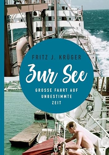 ZUR SEE: Große Fahrt auf unbestimmte Zeit von epubli