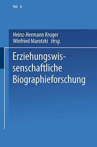 Erziehungswissenschaftliche Biographieforschung von VS Verlag für Sozialwissenschaften